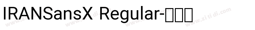 IRANSansX Regular字体转换